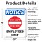 Signmission Employees Only OSHA Notice Sign, Aluminum, 10in W x 14in L, 2PK OS-2PACK-NS-A-1014-V-12005 - alternate 4